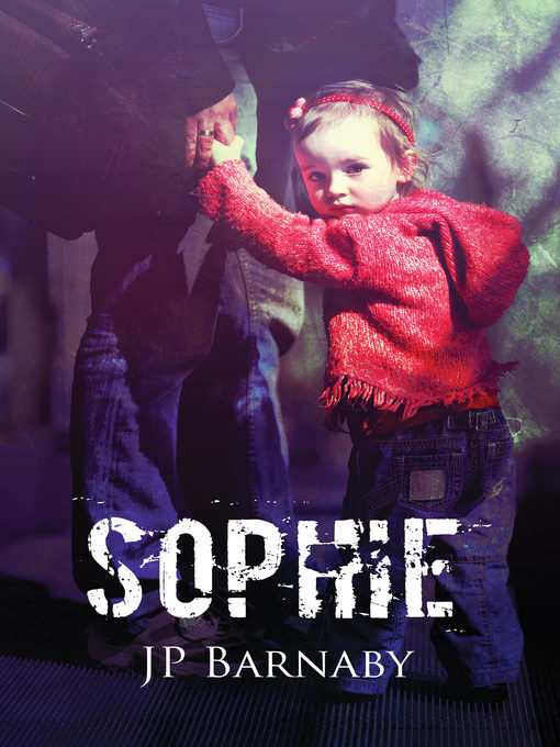 Title details for Sophie by J.P. Barnaby - Wait list
